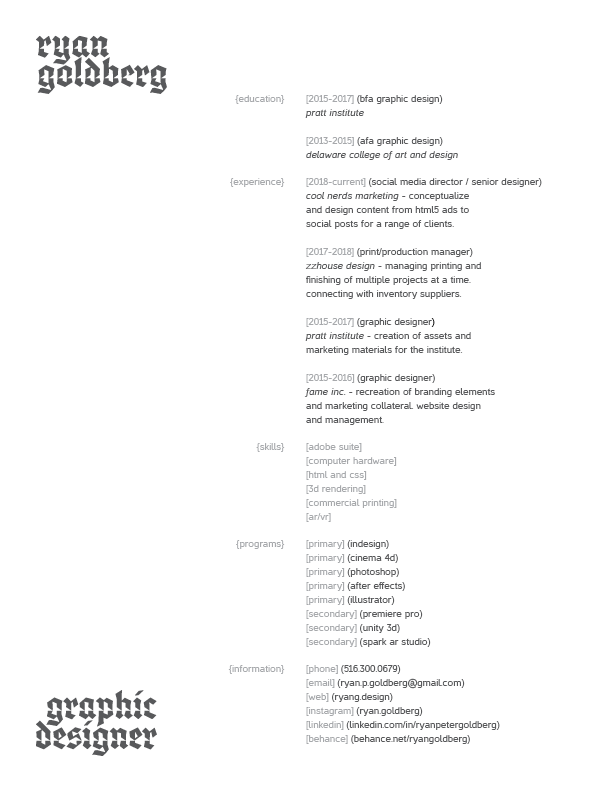 The resume of Ryan Goldberg. A BFA from Pratt Institute in Communication Design.