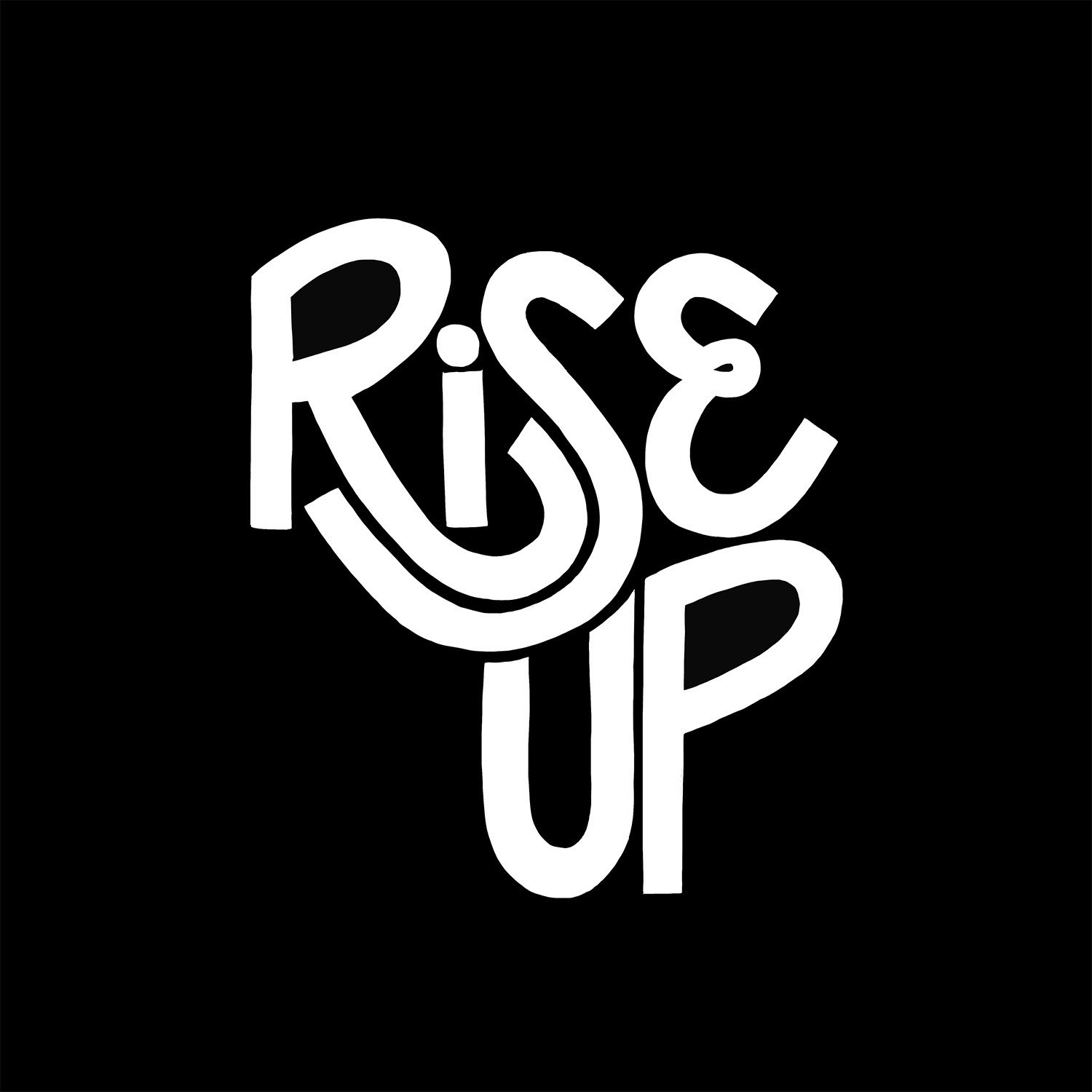 "Rise Up"