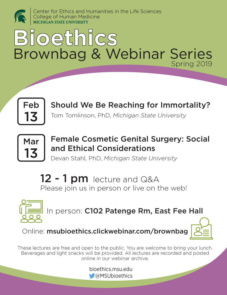 Spring 2019 Bioethics Brownbag & Webinar Series flyer