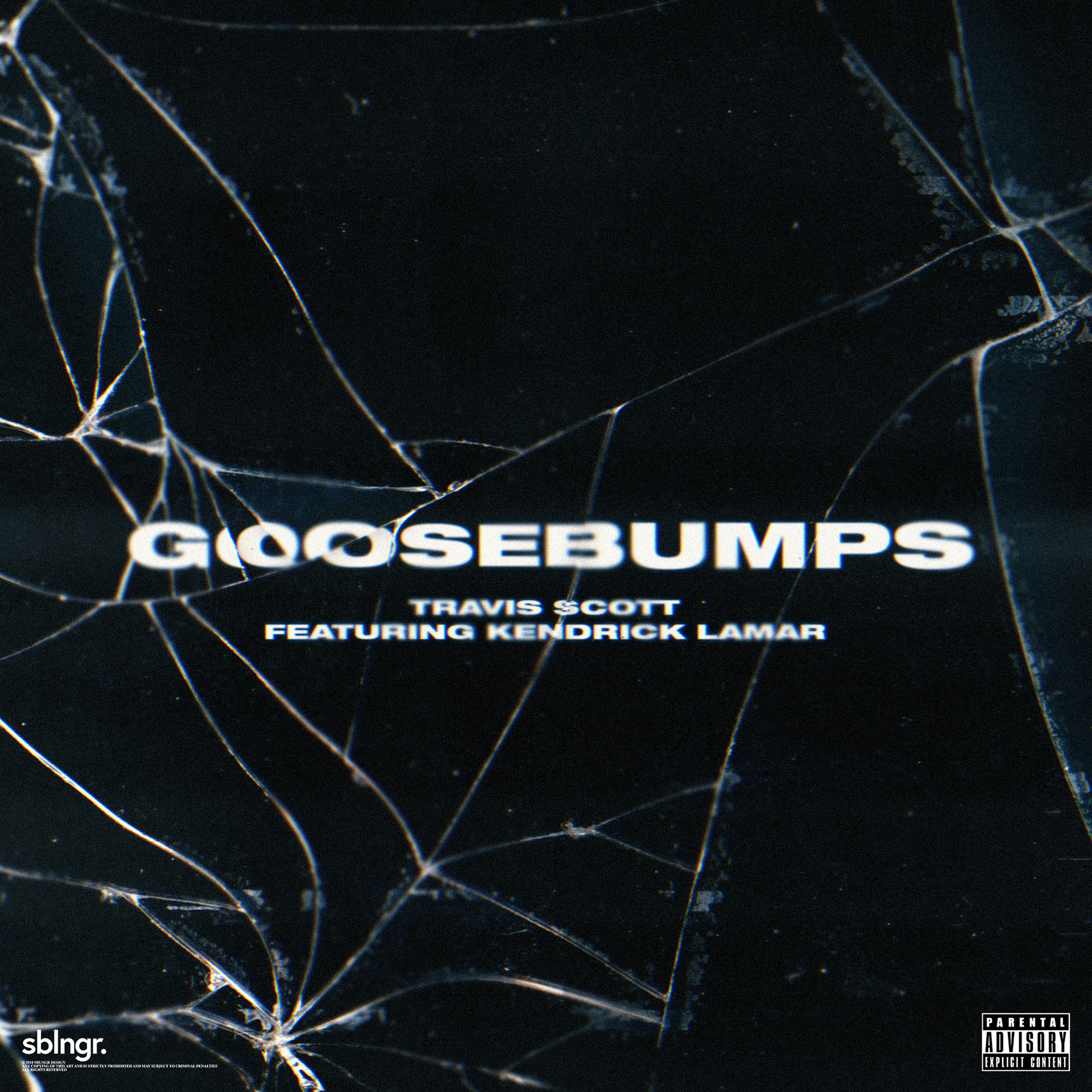 "Goosebumps" By Travis Scott