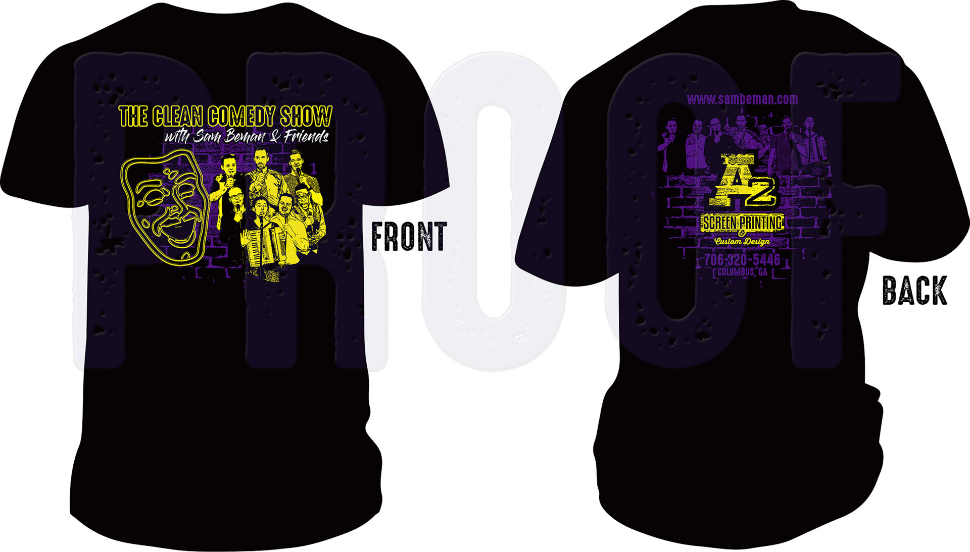 Sam created shirts for comedians who had been on his clean comedy show.
