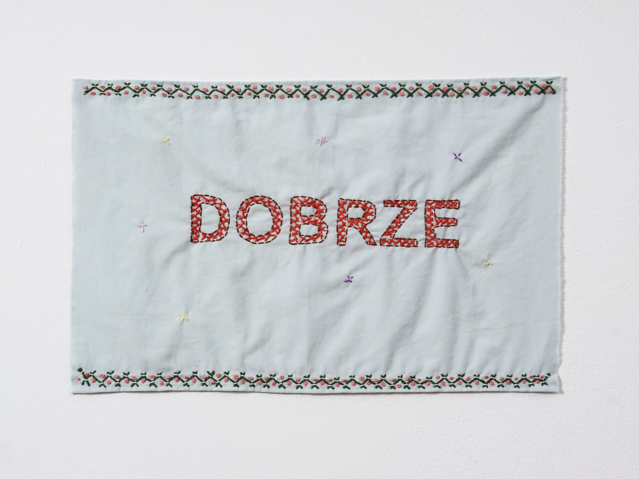 Monika Drożyńska "Dobrze" / 2021, 21 x 34 cm, haft