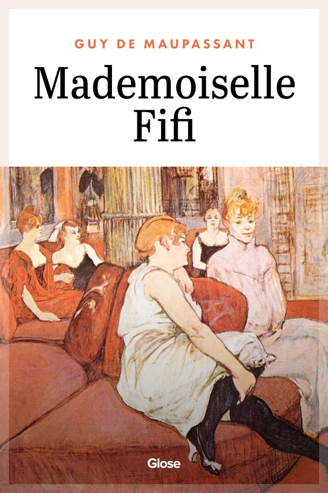 Couverture de livre pour Mademoiselle Fifi de Guy de Maupassant.