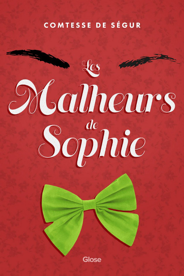 Couverture de livre pour Les Malheurs de Sophie par la Comtesse de Ségur.