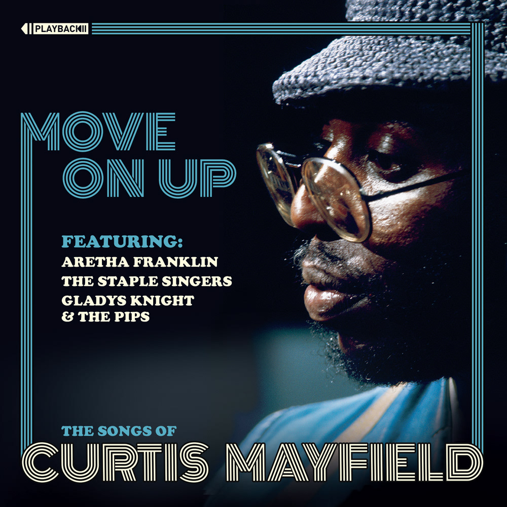 Curtis Mayfield Move On Up Cover