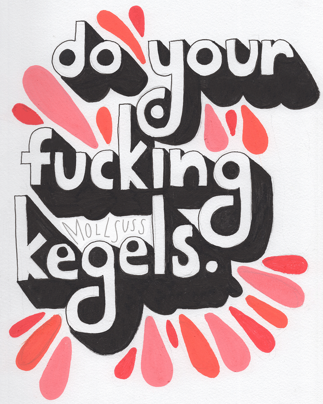 Mollie Suss - "Do The F*ing Thing" Illustration Series