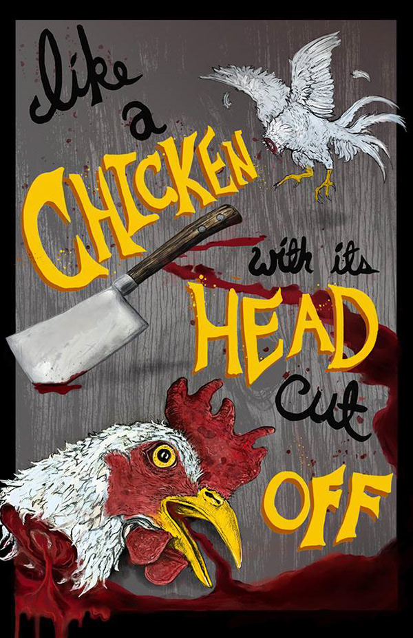 the-art-of-greg-crimmins-like-a-chicken-with-its-head-cut-off-poster