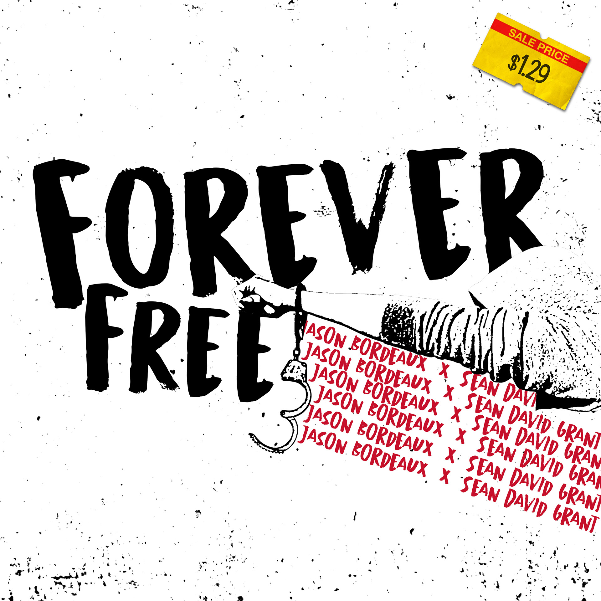 Jason Bordeaux | "Forever Free" Single